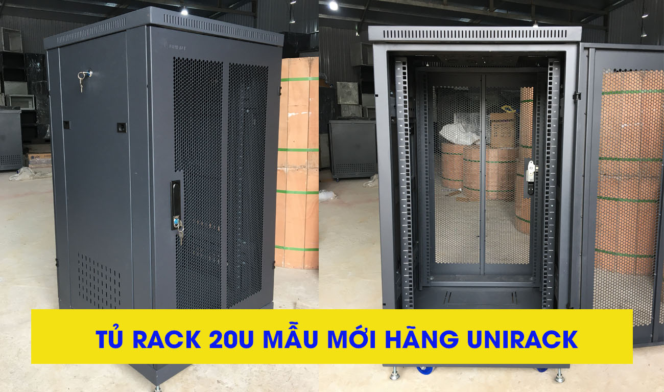 Tìm hiểu chi tiết về loại tủ rack 20U của Unirack Việt Nam, Tủ rack 20U mẫu mới hãng Unirack kiểu dáng mới mẻ